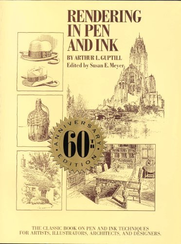 Rendering in Pen and Ink: The Classic Book On Pen and Ink Techniques for Artists, Illustrators, Architects , and Designers (English Edition)
