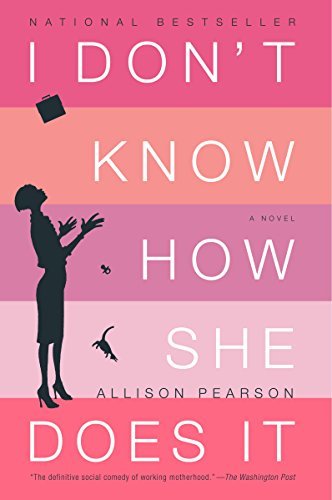 I Don't Know How She Does It: The Life of Kate Reddy, Working Mother (English Edition)