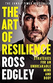 The Art of Resilience: Strategies for an Unbreakable Mind and Body (English Edition)