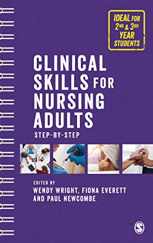 Clinical Skills for Nursing Adults: Step by Step (English Edition)