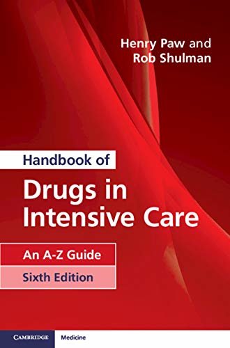Handbook of Drugs in Intensive Care: An A-Z Guide (English Edition)