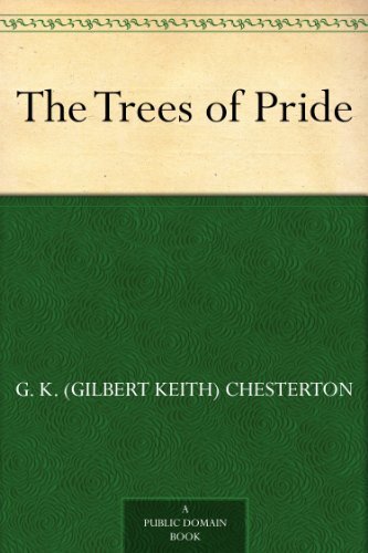 The Trees of Pride (免费公版书) (English Edition)