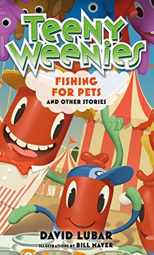 Teeny Weenies: Fishing for Pets: And Other Stories (English Edition)