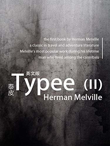 Typee （II)泰皮（英文版） (English Edition)