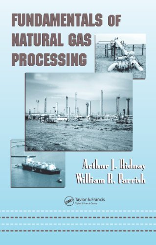 Fundamentals of Natural Gas Processing (Dekker Mechanical Engineering Book 200) (English Edition)