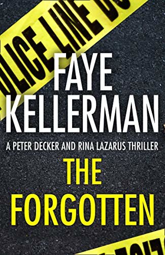 The Forgotten (Peter Decker and Rina Lazarus Series, Book 13) (English Edition)