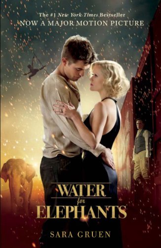 Water for Elephants: a novel of star-crossed lovers perfect for summer reading (English Edition)