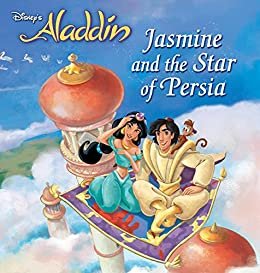Disney Princess: Jasmine and the Star of Persia (Disney Short Story eBook) (English Edition)