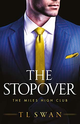 The Stopover (The Miles High Club Book 1) (English Edition)