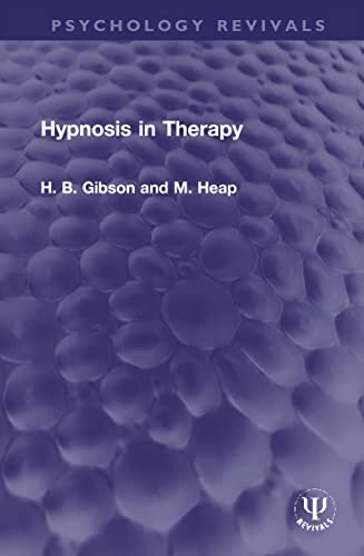 Hypnosis in Therapy (Psychology Revivals) (English Edition)