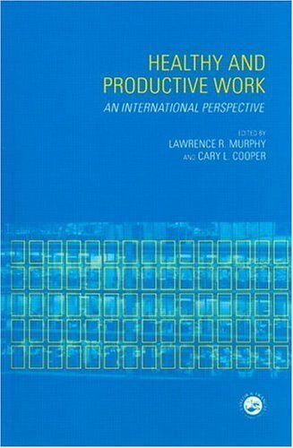 Healthy and Productive Work: An International Perspective (English Edition)