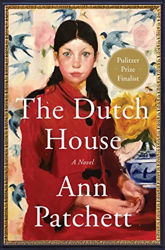 The Dutch House: A Novel (English Edition)