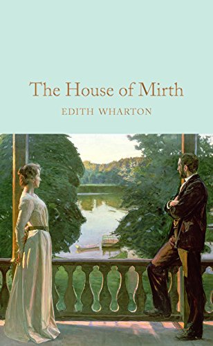 The House of Mirth (Macmillan Collector's Library Book 87) (English Edition)