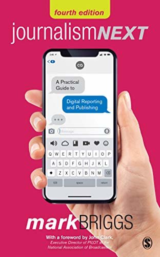 Journalism Next: A Practical Guide to Digital Reporting and Publishing (English Edition)