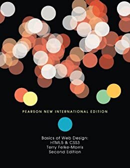 Basics of Web Design: Pearson New International Edition PDF eBook: HTML5 & CSS3 (English Edition)