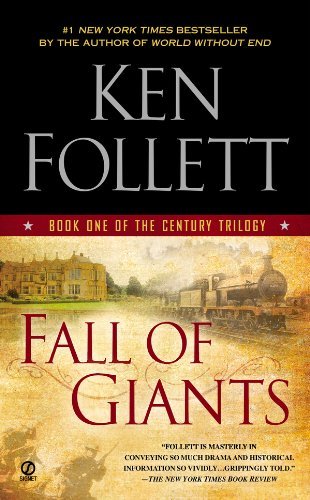 Fall of Giants (The Century Trilogy, Book 1)