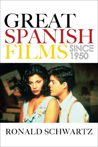 Great Spanish Films Since 1950 (English Edition)