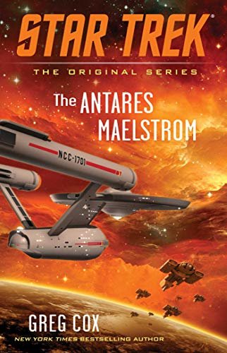 The Antares Maelstrom (Star Trek: The Original Series) (English Edition)