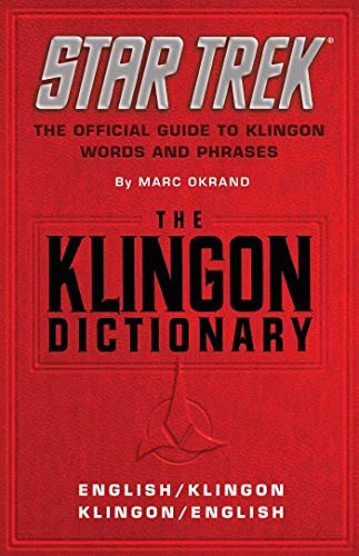 The Klingon Dictionary: The Official Guide to Klingon Words and Phrases (Star Trek) (English Edition)