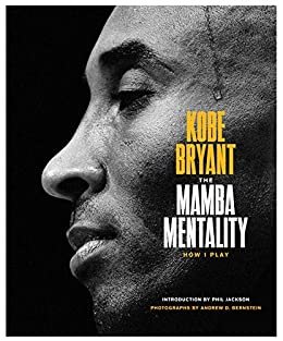 The Mamba Mentality: How I Play (English Edition)