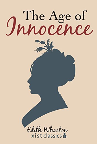 The Age of Innocence (Xist Classics) (English Edition)