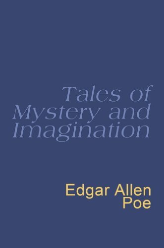 Tales Of Mystery And Imagination (Everyman) (English Edition)