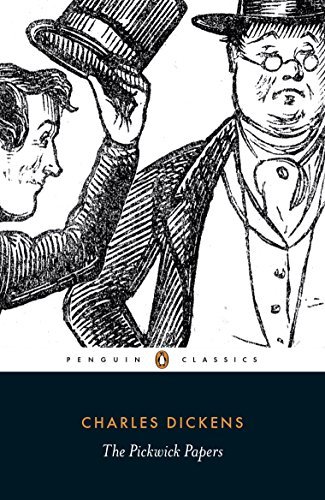 The Pickwick Papers: The Posthumous Papers of the Pickwick Club (Penguin Classics) (English Edition)