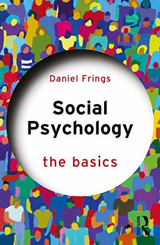 Social Psychology: The Basics (English Edition)