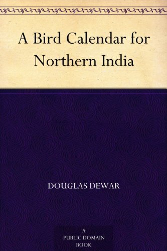 A Bird Calendar for Northern India (English Edition)