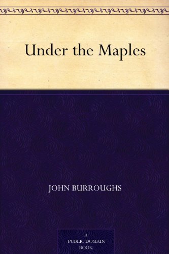 Under the Maples (免费公版书) (English Edition)