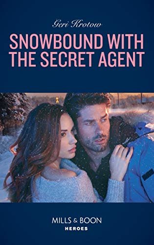 Snowbound With The Secret Agent (Mills & Boon Heroes) (Silver Valley P.D., Book 7) (English Edition)