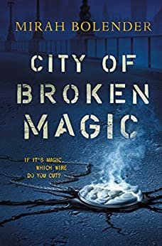City of Broken Magic (Chronicles of Amicae Book 1) (English Edition)