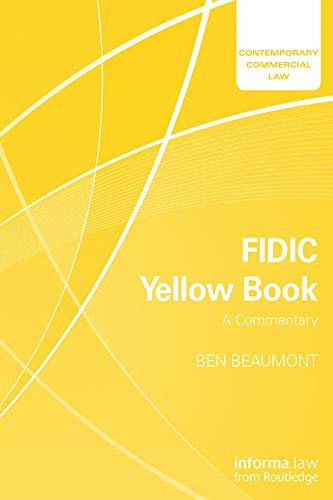 FIDIC Yellow Book: A Commentary (Contemporary Commercial Law) (English Edition)