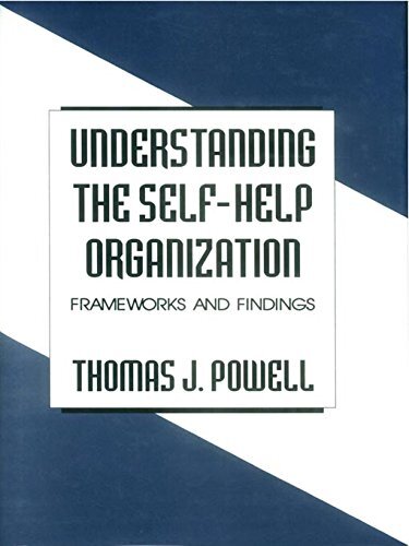 Understanding the Self-Help Organization: Frameworks and Findings (English Edition)