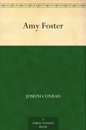 Amy Foster (免费公版书) (English Edition)