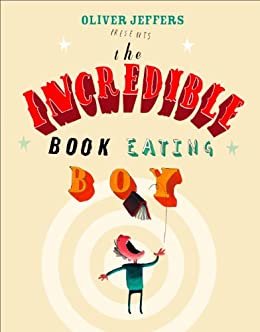 The Incredible Book Eating Boy (English Edition)