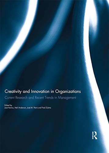 Creativity and Innovation in Organizations: Current Research and Recent Trends in Management (English Edition)
