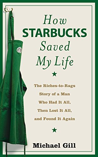How Starbucks Saved My Life (English Edition)