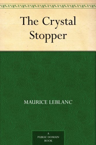 The Crystal Stopper (免费公版书) (English Edition)
