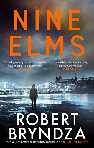 Nine Elms: The thrilling first book in a brand-new, electrifying crime series (Kate Marshall) (English Edition)