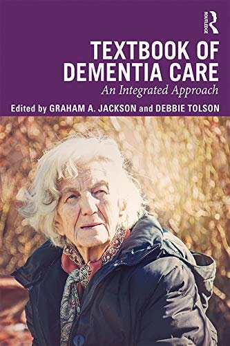 Textbook of Dementia Care: An Integrated Approach (English Edition)