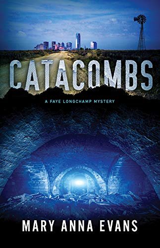 Catacombs (Faye Longchamp Archaeological Mysteries Book 12) (English Edition)