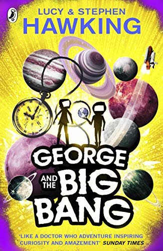 George and the Big Bang (George's Secret Key to the Universe) (English Edition)