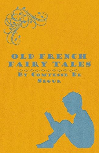 Old French Fairy Tales (English Edition)