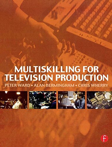 Multiskilling for Television Production (English Edition)