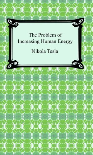 The Problem of Increasing Human Energy (English Edition)