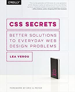 CSS Secrets: Better Solutions to Everyday Web Design Problems (English Edition)