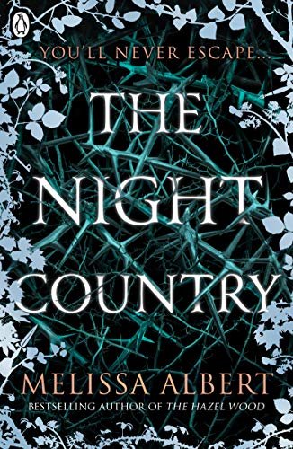 The Night Country (The Hazel Wood) (Hazel Wood 2) (English Edition)
