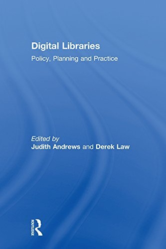 Digital Libraries: Policy, Planning and Practice (English Edition)