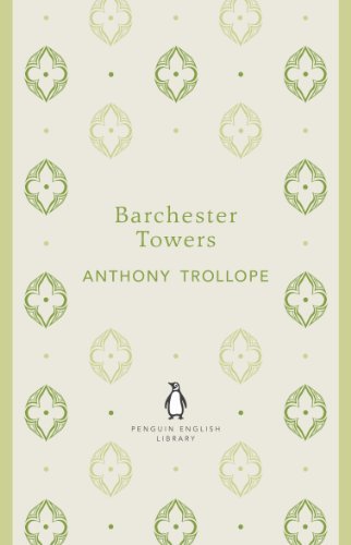 Barchester Towers (Chronicles of Barsetshire Book 2) (English Edition)